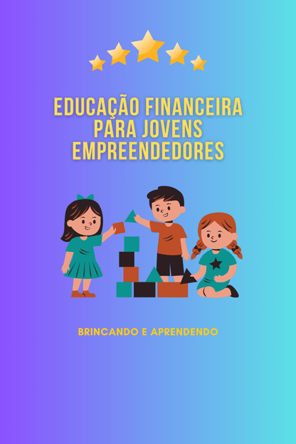 Educação Financeira para Jovens Empreendedores