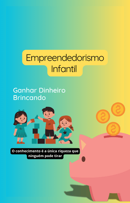 Empreendedorismo Infantil